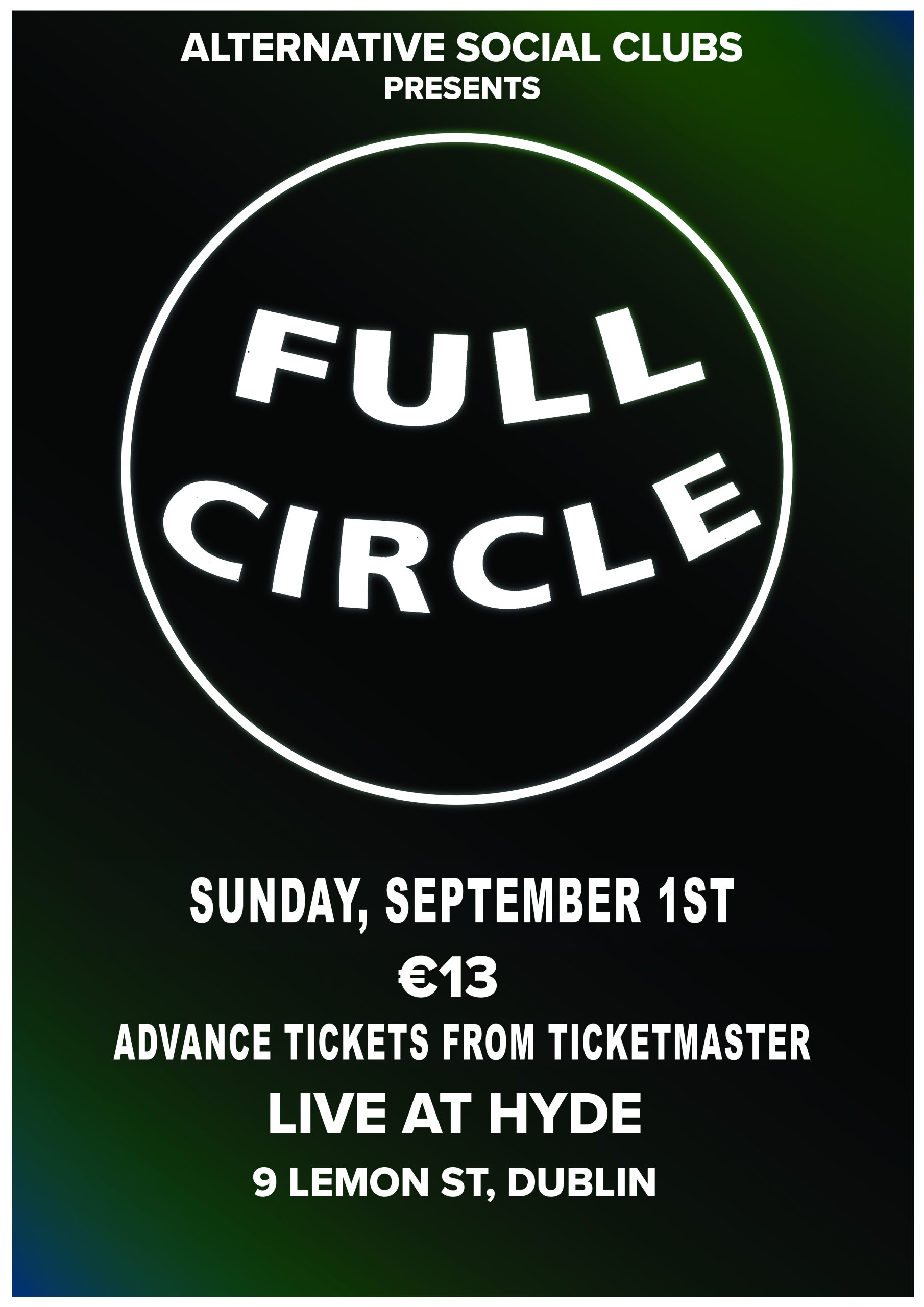 Full Circle play The Alternative Sunday Social Club in Hyde