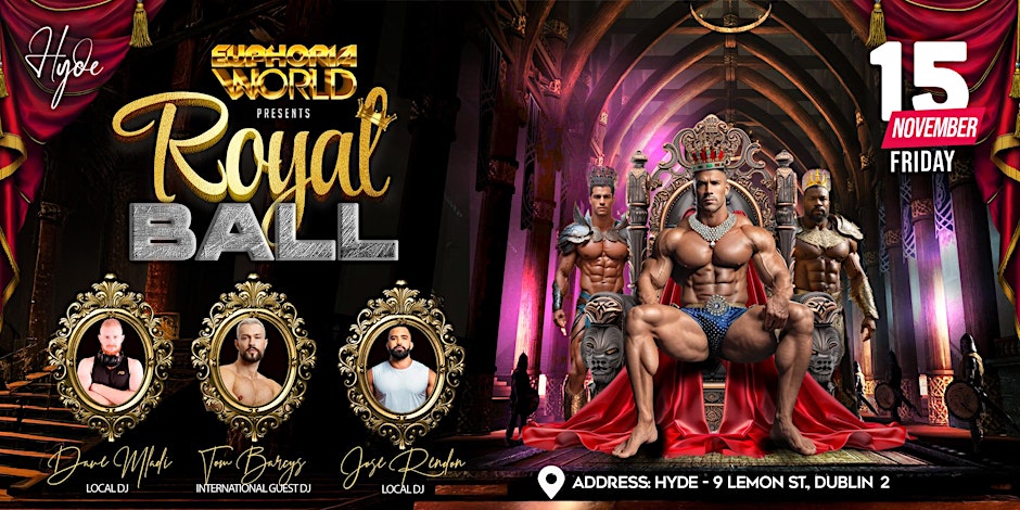 EUPHORIA WORLD Presents Royal Ball