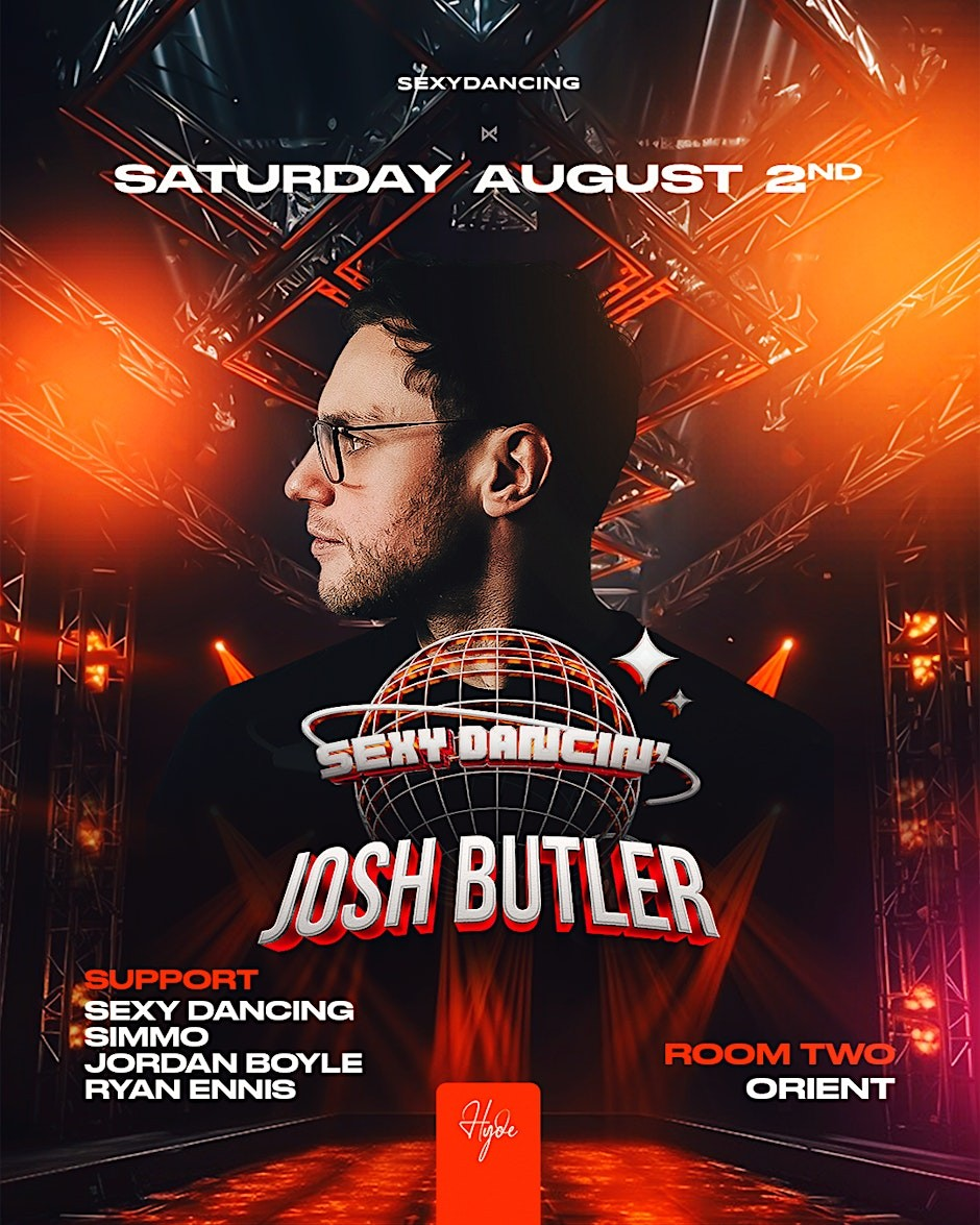 Sexydancin’ Presents Josh Butler - August 2nd