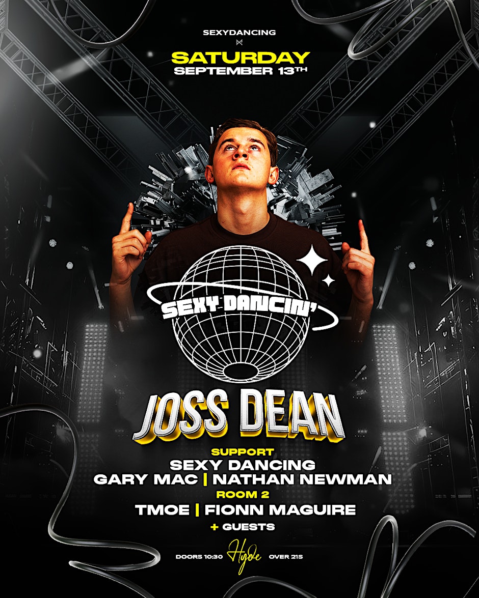 Sexy Dancing Presents Joss Dean