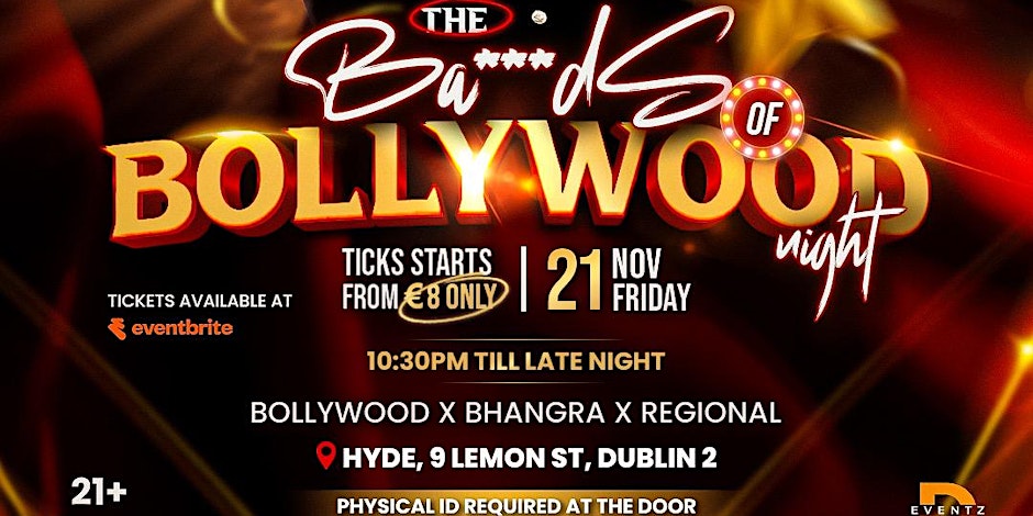 Ba***ds of Bollywood – The Ultimate Bollywood Night at Hyde Dublin